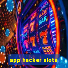 app hacker slots